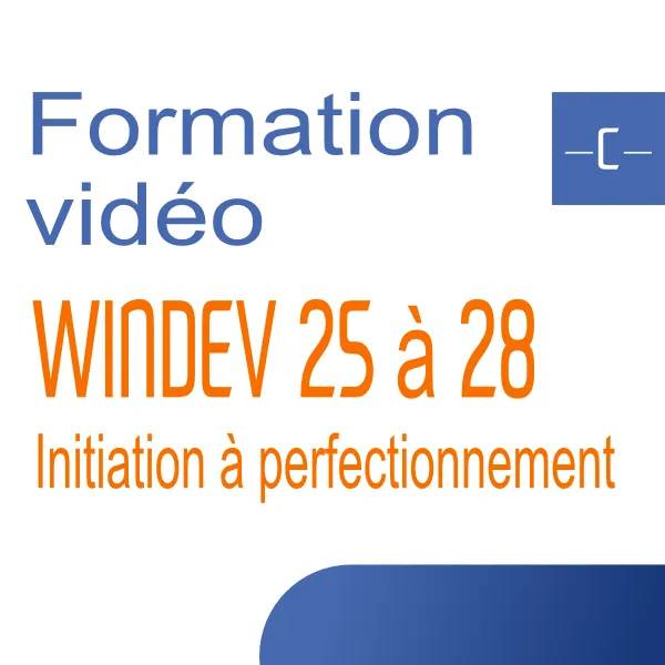 [wd_init_28] WINDEV - Initiation à expérimenté (version 25 à 28)